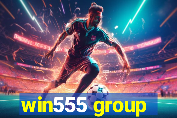 win555 group